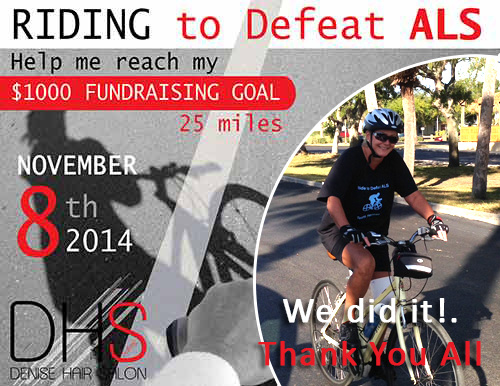 Riding to defeat ALS. Sponsor me to ride  the 25 miles ands raise money for the ALS cause